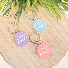 Load image into Gallery viewer, I just a baby Dog Tag